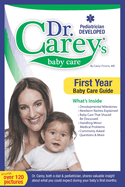 Dr. Carey's Baby Care: First Year Baby Care Guide