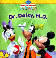 Dr. Daisy M.D. - Disney Books, and Feldman, Thea