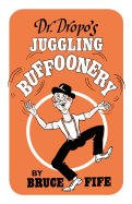 Dr. Dropo's Juggling Buffoonery
