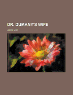 Dr. Dumany's Wife