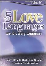 Dr. Gary Chapman: The 5 Love Languages