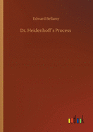 Dr. Heidenhoffs Process