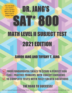 Dr. Jang's SAT* 800 Math Level II Subject Test