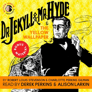 Dr. Jekyll and Mr. Hyde & the Yellow Wallpaper