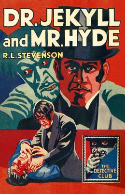 Dr Jekyll and MR Hyde - Stevenson, Robert Louis, and Dalby, Richard (Introduction by)