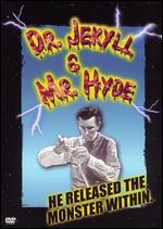 Dr. Jekyll & Mr. Hyde