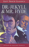 Dr. Jekyll & Mr. Hyde