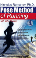 Dr. Nicholas Romanov's Pose Method of Running