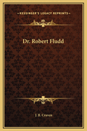 Dr. Robert Fludd