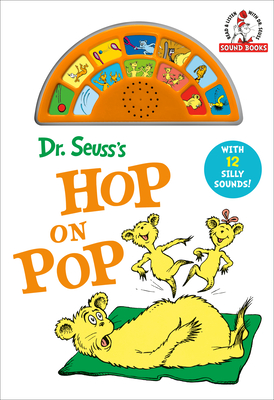 Dr. Seuss's Hop on Pop with 12 Silly Sounds!: An Interactive Read and Listen Book - Dr Seuss