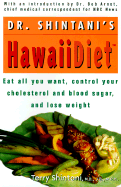 Dr Shintani's Hawaii Diet