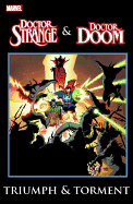 Dr. Strange & Dr. Doom: Triumph & Torment