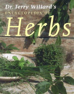 Dr. Terry Willard's Encyclopedia of Herbs - Willard, Terry, Dr.