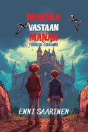 Dracula vastaan Manah: Reading Level A2 Finnish-English