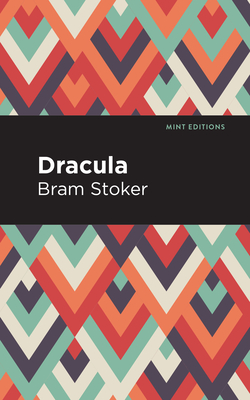Dracula - Stoker, Bram, and Editions, Mint (Contributions by)