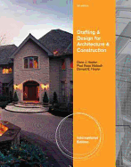 Drafting and Design for Architecture and Construction, International Edition