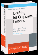 Drafting for Corporate Finance: What Law School Doesn't Teach You