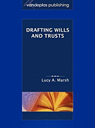 Drafting Wills & Trusts