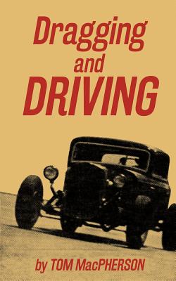 Dragging and Driving - MacPherson, Tom