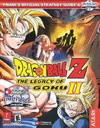 Dragon Ball Z: The Legacy of Goku II: Prima's Official Strategy Guide