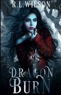 Dragon Burn: A Dragon Shifter Romance