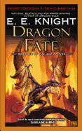 Dragon Fate: Book Six of the Age of Fire