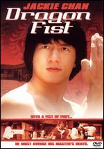 Dragon Fist - Lo Wei