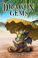 Dragon Gems: Summer 2023