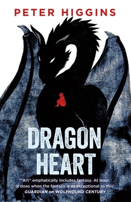 Dragon Heart - Higgins, Peter