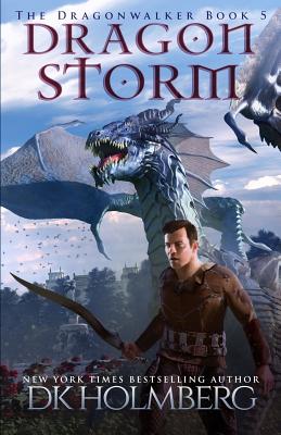 Dragon Storm - Holmberg, D K