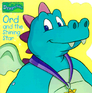 Dragon Tales Ord & the shining star - Snyder, Margaret