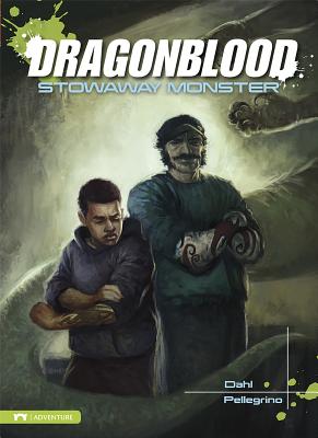 Dragonblood: Stowaway Monster - Dahl, Michael