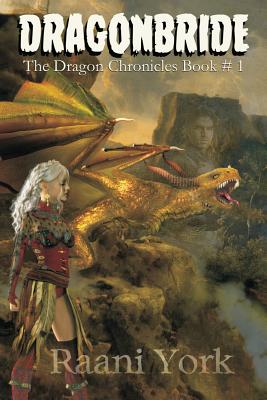 Dragonbride - York, Raani, and Wixson, Brian M (Editor)