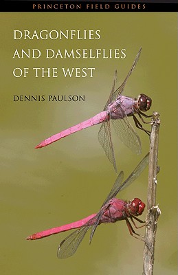 Dragonflies and Damselflies of the West - Paulson, Dennis