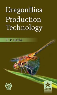 Dragonflies Production Technology - Sathe, T V