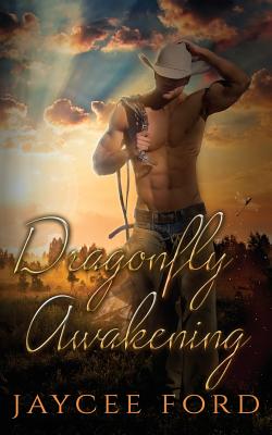 Dragonfly Awakening - Ford, Jaycee