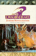 Dragonheart: Junior Novelisation