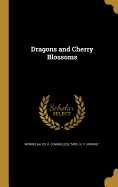 Dragons and Cherry Blossoms