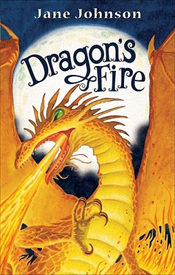 Dragon's Fire - Johnson, Jane