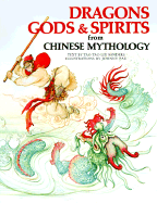 Dragons, Gods & Spirits from Chinese Mythology