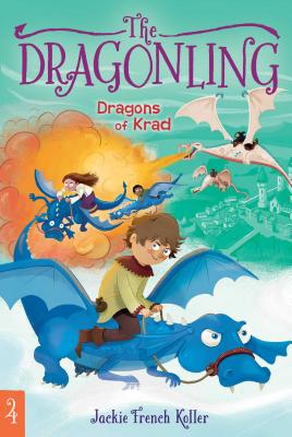 Dragons of Krad - Koller, Jackie French