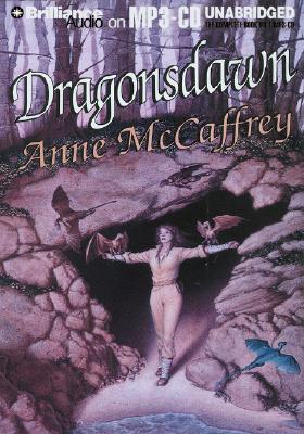 Dragonsdawn - McCaffrey, Anne, and Hill, Dick (Read by)