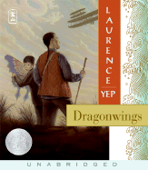 Dragonwings - Yep, Laurence, Ph.D., and Wong, B D (Read by)