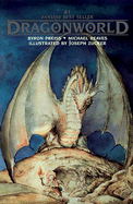 Dragonworld - Preiss, Byron, and Michael, J Reaves, and Preiss, Bryon