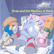 Drain and the Mystery of Sleep