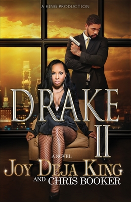 Drake Part 2 - King, Joy Deja