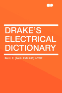 Drake's Electrical Dictionary