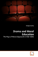 Drama and Moral Education