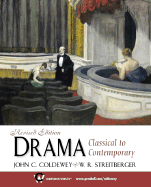 Drama: Classical to Contemporary, Revised Edition