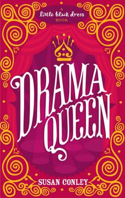 Drama Queen - Conley, Susan